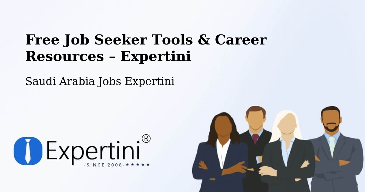 Free Job Seeker Tools & Career Resources – Al `Ulayin - Al `Ulayin, Saudi Arabia Jobs Expertini