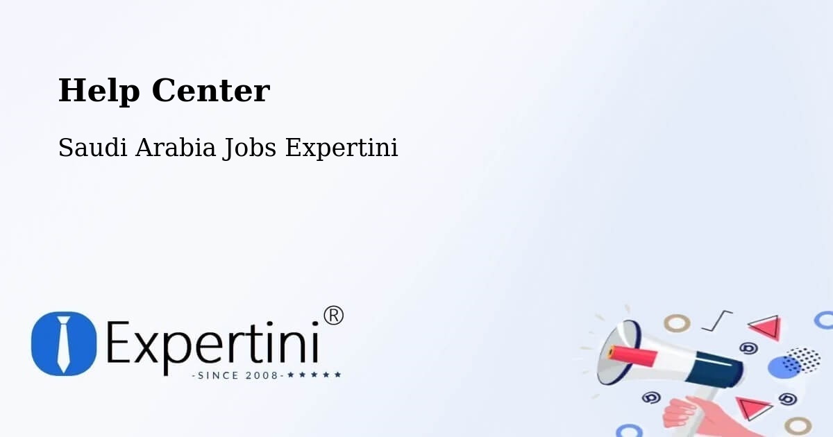 Help Center – Al `Ulayin - Saudi Arabia Jobs Expertini