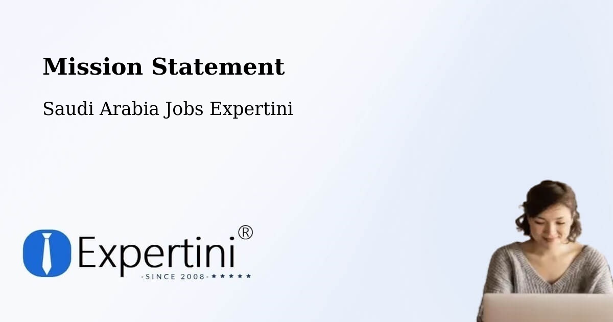 Corporate Mission – Al `Ulayin - Saudi Arabia Jobs Expertini